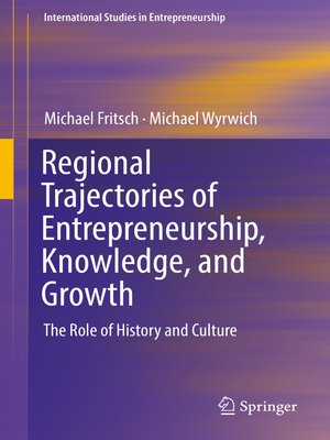 cover image of Regional Trajectories of Entrepreneurship, Knowledge, and Growth